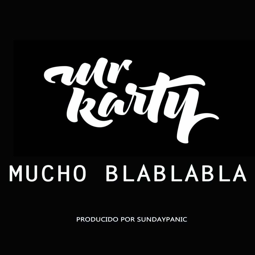 Mucho Blablabla (Explicit)