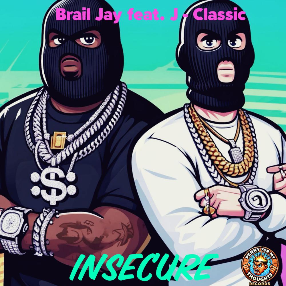 Insecure (feat. J-Classic)