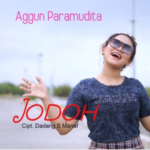 收聽Anggun Pramudita的Jodoh歌詞歌曲