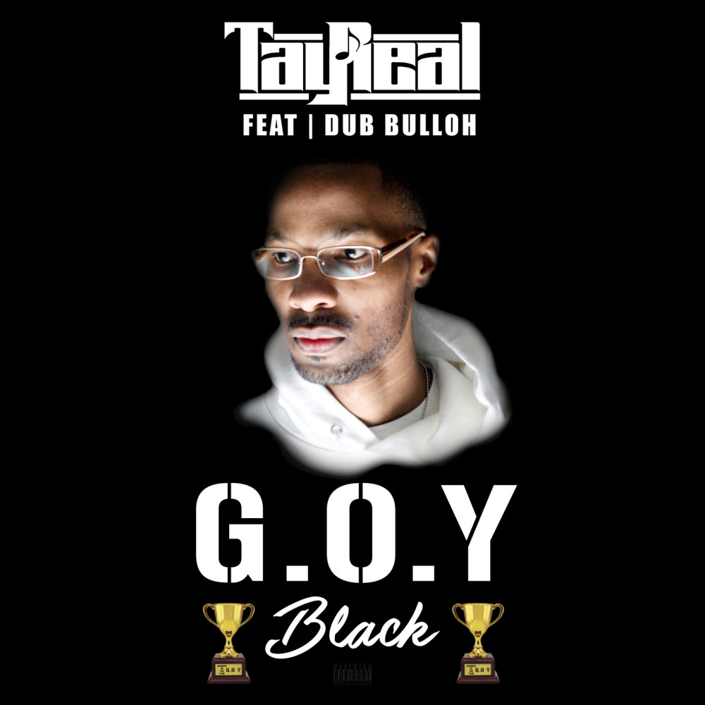 G.O.Y Black (feat. Dub Bulloh)