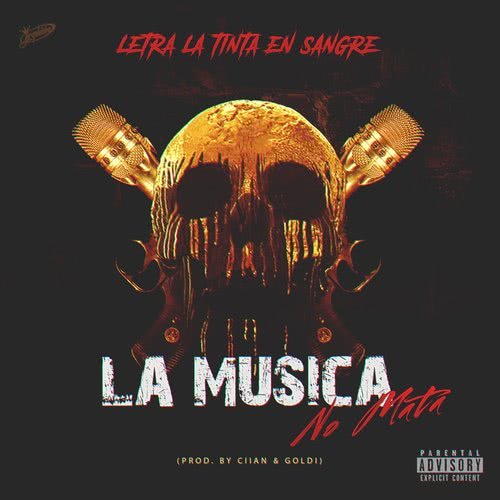 La Música No Mata (Explicit)