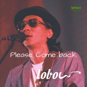 Album Please Come back oleh Lobow