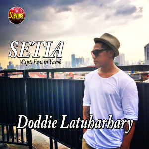 收听Doddie Latuharhary的Setia歌词歌曲