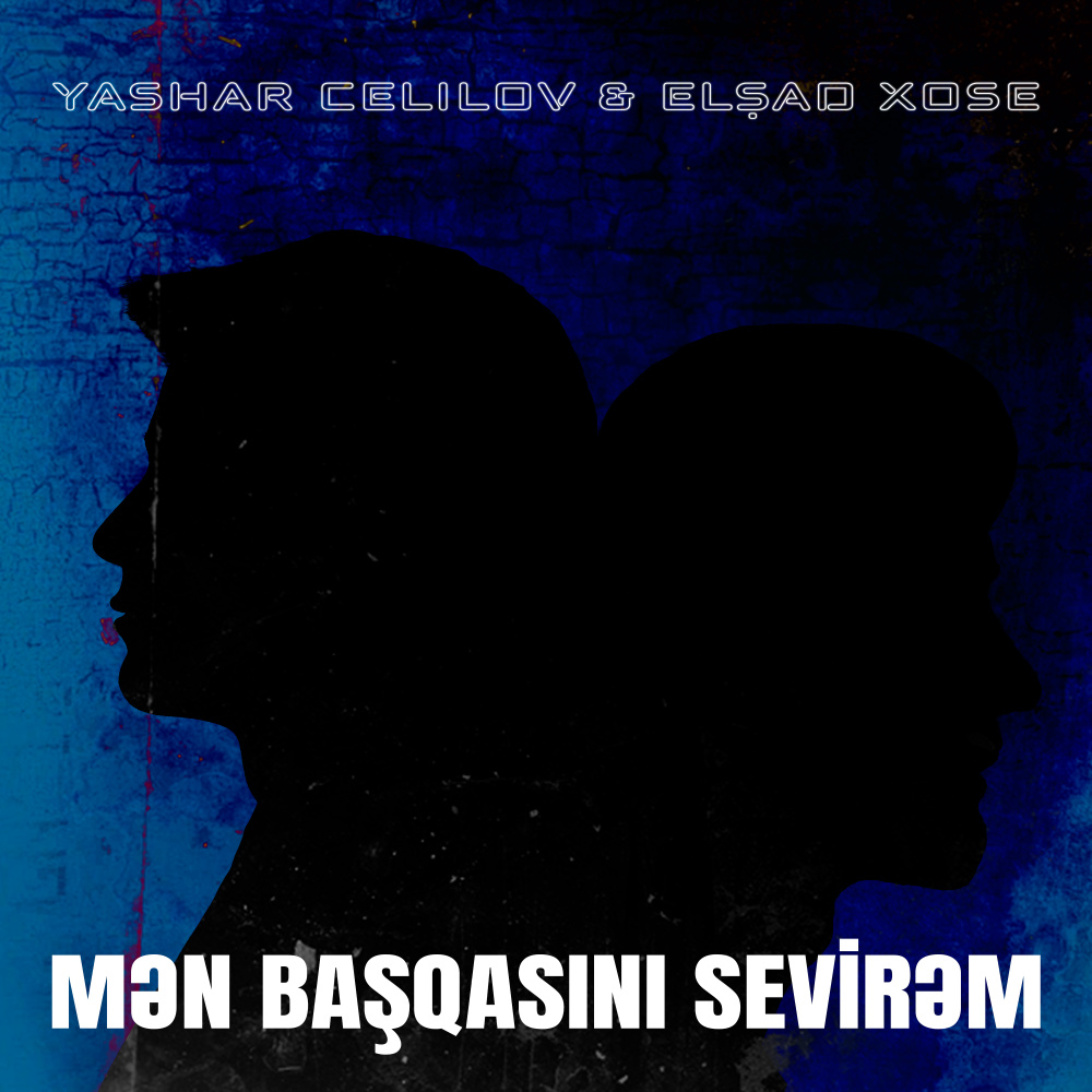 Mən Başqasını Sevirəm