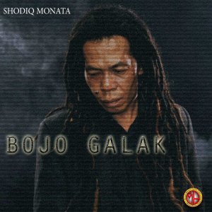 收听Shodiq Monata的Bojo Galak歌词歌曲