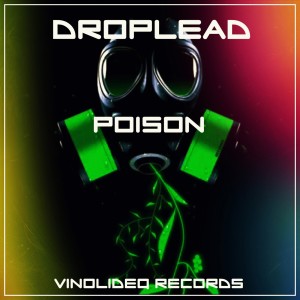 Droplead的專輯Poison