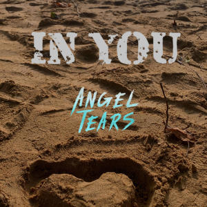 Angel Tears的專輯In You