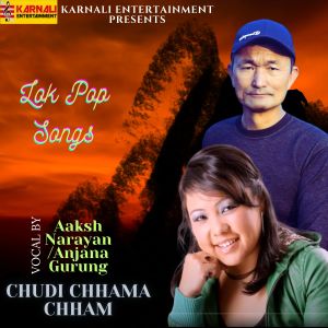 Listen to Chudi Chhama Chham song with lyrics from Aakash Narayan