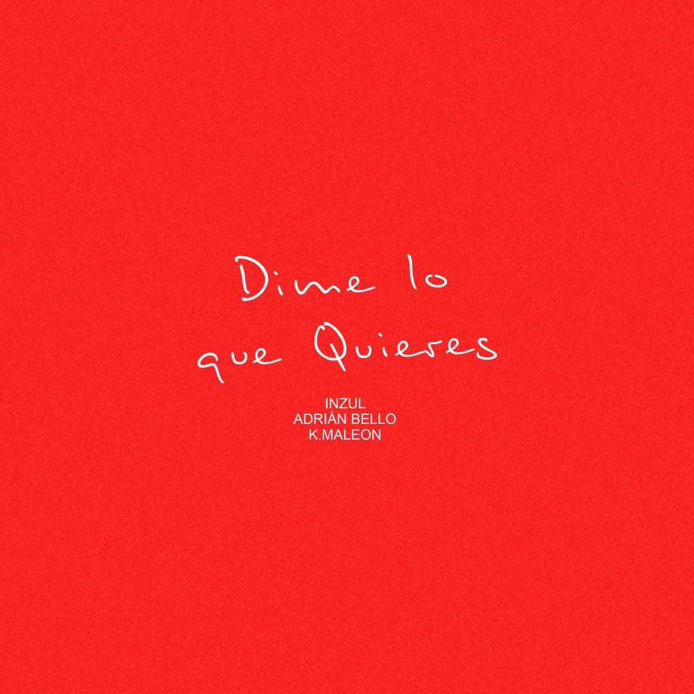 Dime Lo Que Quieres