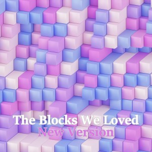 KILLERBLOOD的專輯The Blocks We Loved (New version)