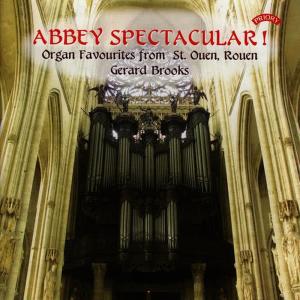 Gerard Brooks的專輯Abbey Spectacular! Organ Favourites from St. Ouen, Rouen