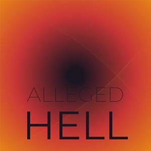 Various的专辑Alleged Hell