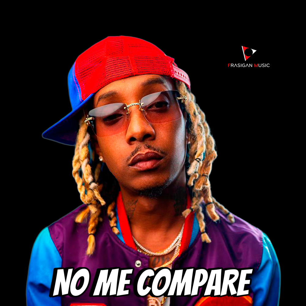 No Me Compare (Explicit)