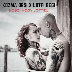 Lotfi Begi的專輯Kösz, hogy jöttél (Remix)