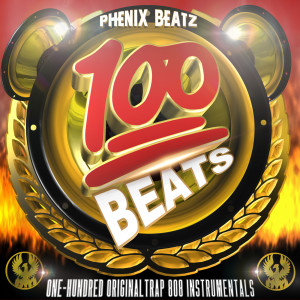อัลบัม 100 Trap Beats and Instrumentals ศิลปิน Phenix Beatz