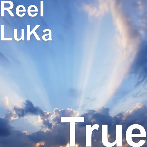 Album True oleh Reel Luka