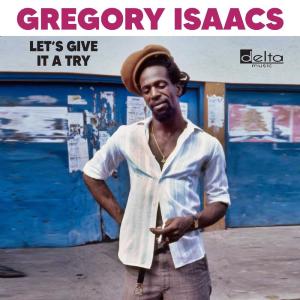 Gregory Isaacs的專輯Let’s Give It A Try (Live)