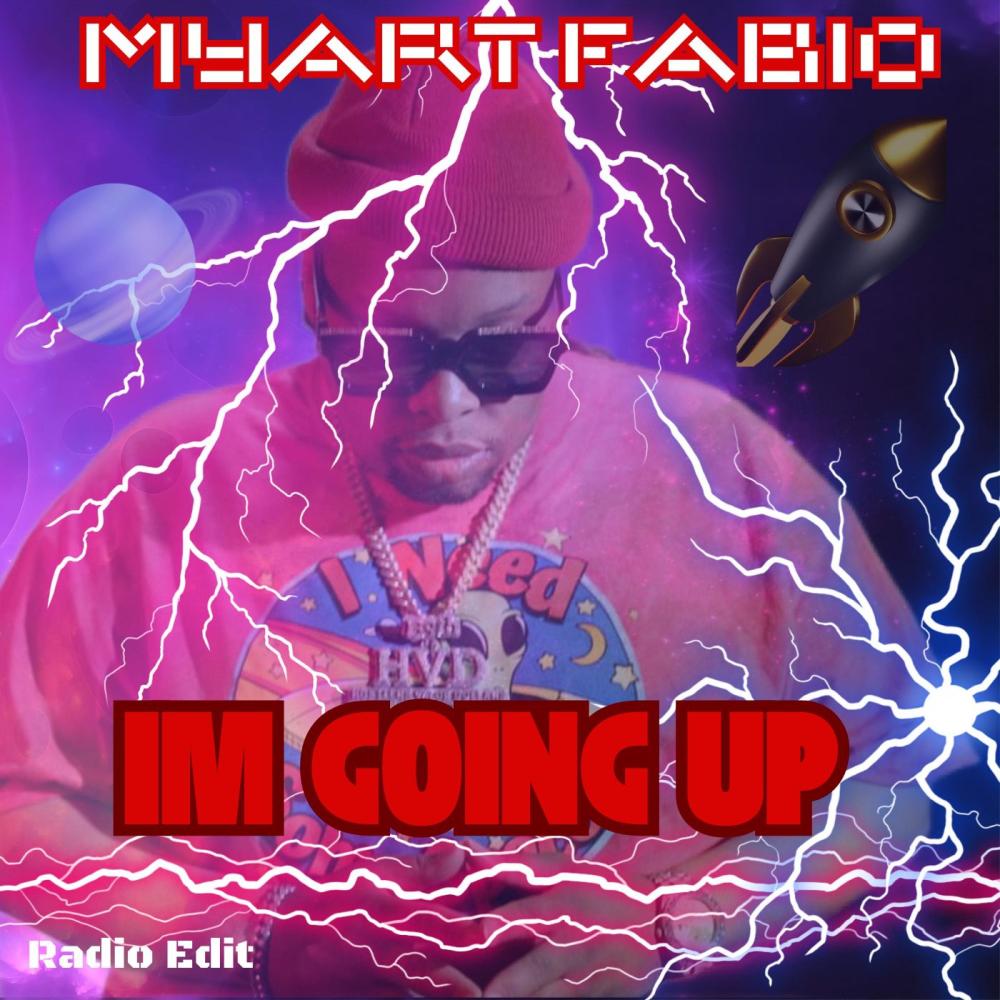 I'M Going Up (Radio Edit|Explicit)