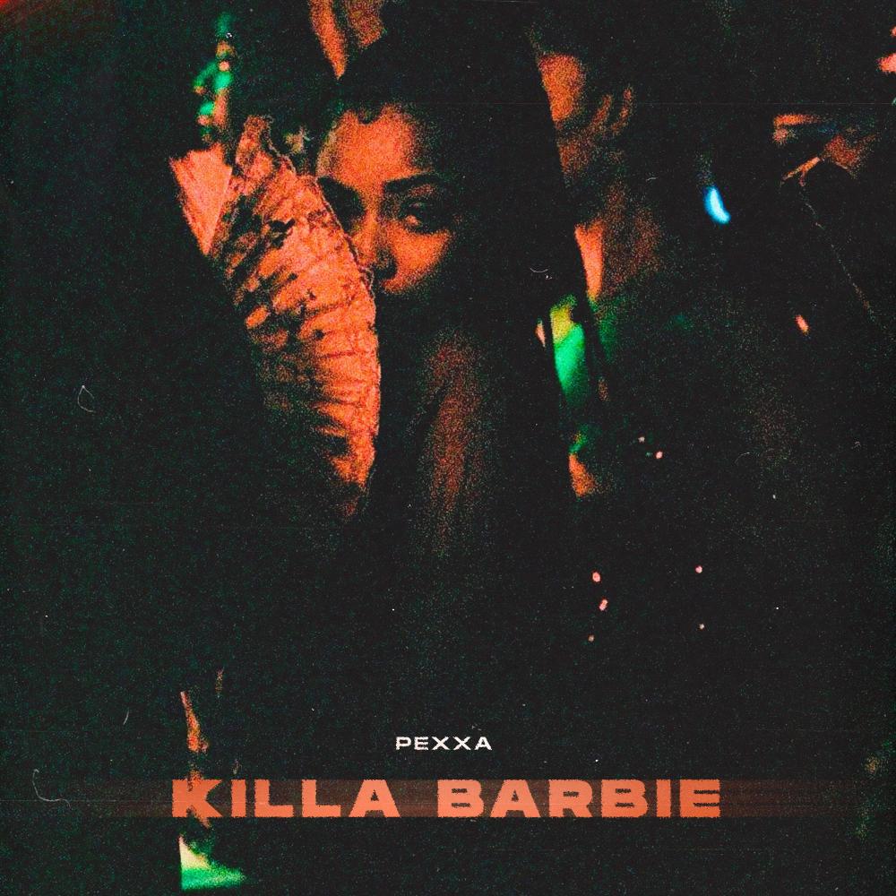 KILLA BARBIE (Explicit)