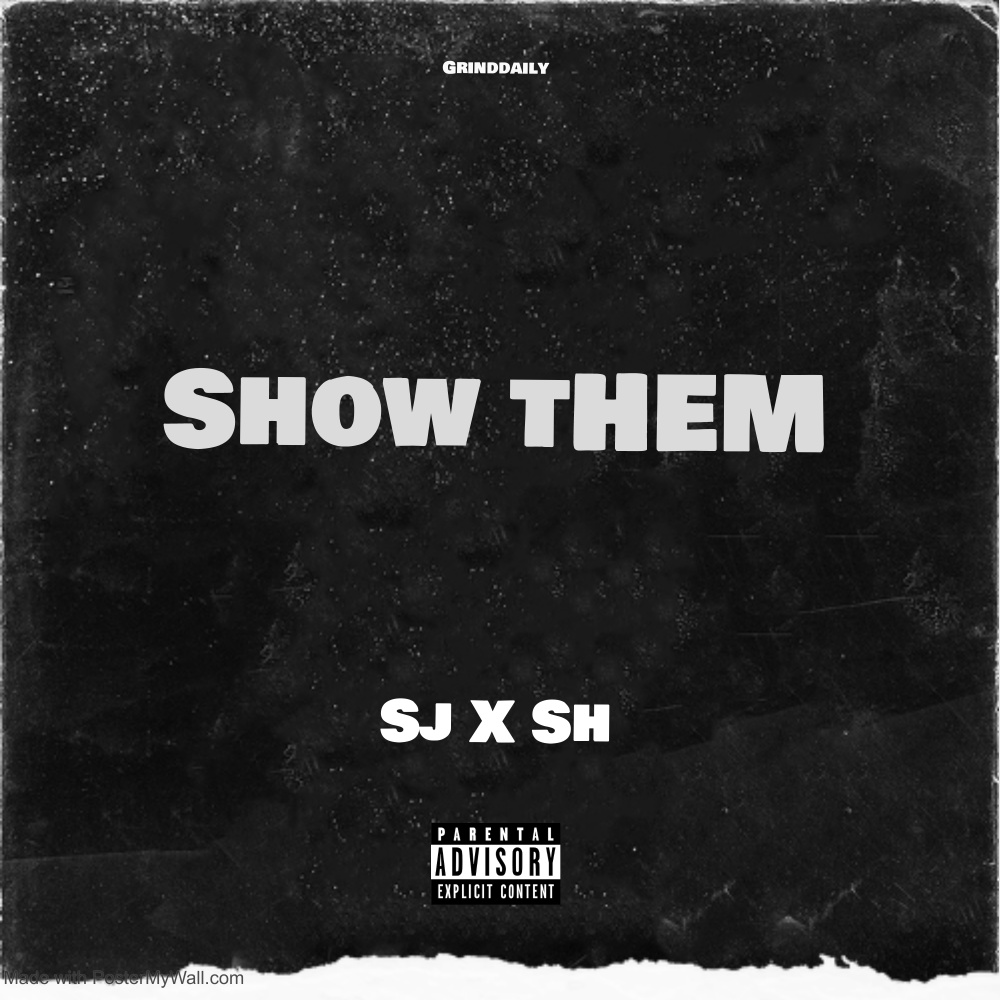 Show Them (Explicit)