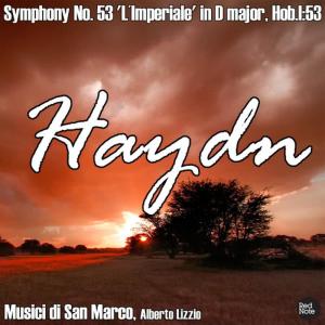 收聽Musici Di San Marco的Symphony No. 53 'L'Imperiale' in D major, Hob.I:53: I. Largo maestoso - Vivace歌詞歌曲