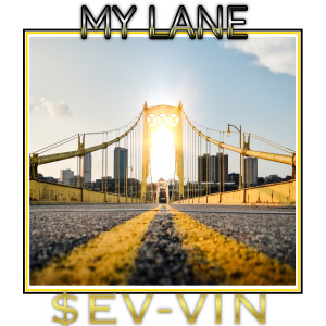 收听$EV-VIN的My Lane (Explicit)歌词歌曲