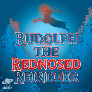 收聽The Hit Co.的Rudolph the Red Nosed Reindeer歌詞歌曲