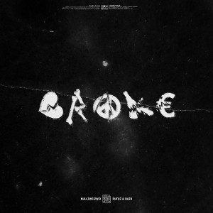 Album BROKE (Explicit) from Rufuz