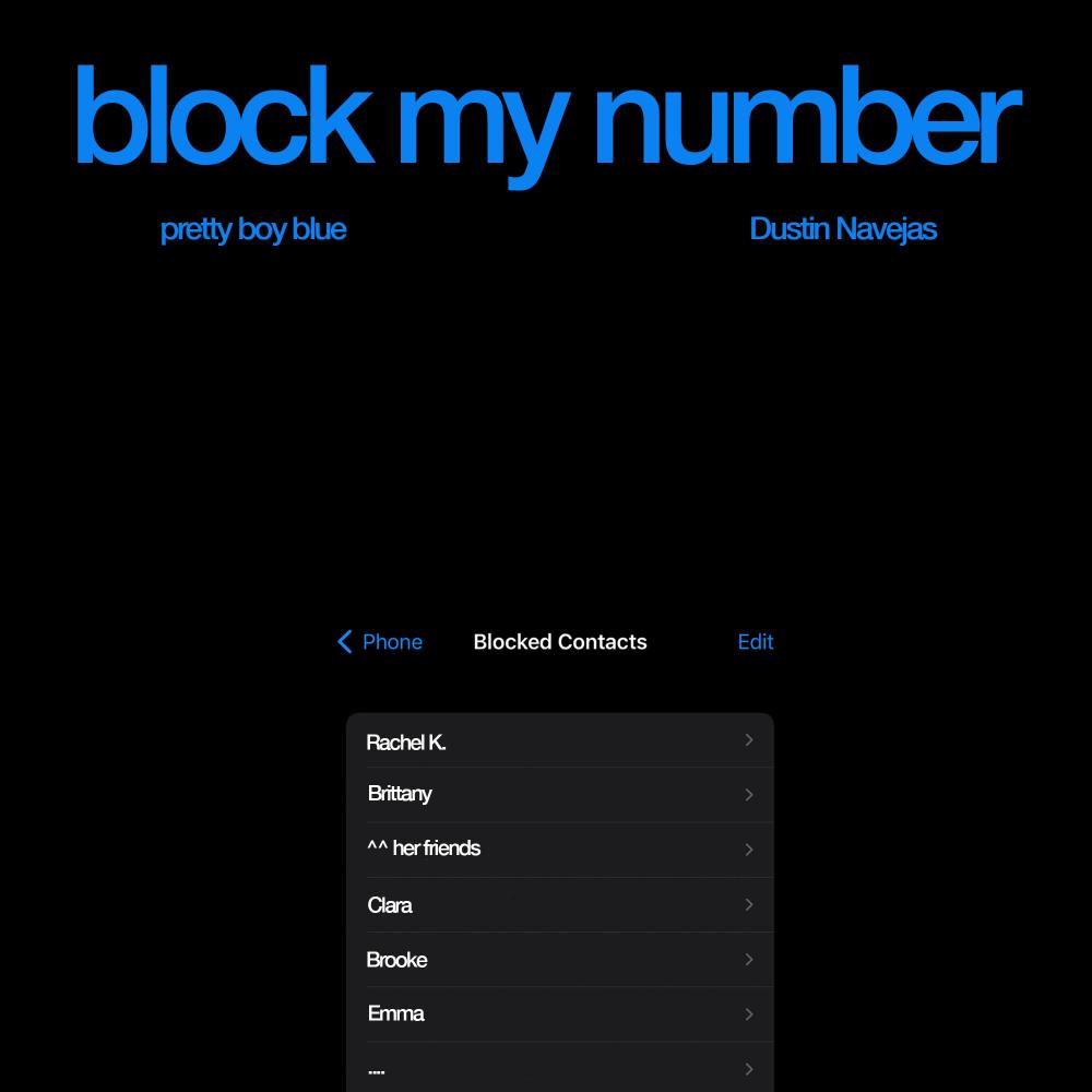 block my number (feat. Dustin Navejas) (Explicit)
