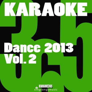 Karaoke的專輯Karaoke Dance 2013, Vol. 2 (Explicit)