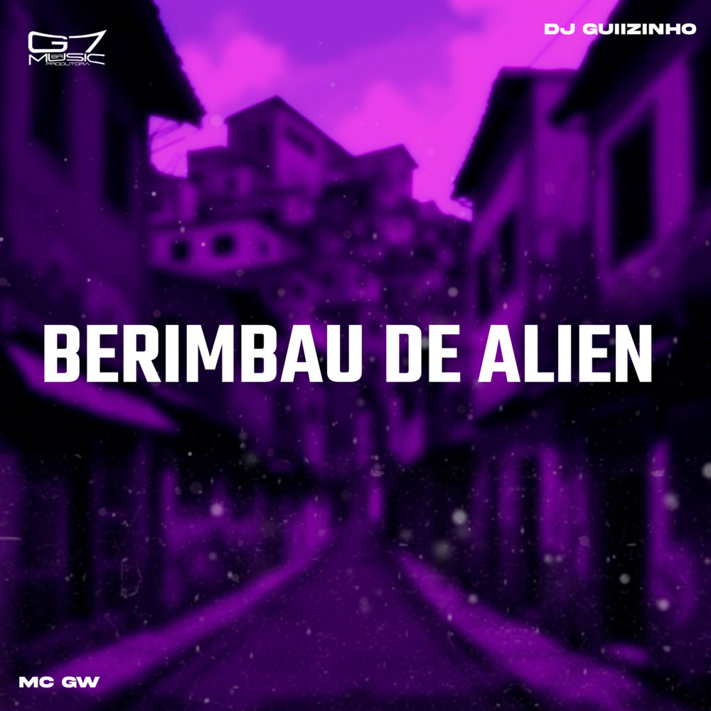 Berimbau de Alien (Explicit)
