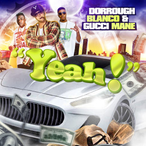 ดาวน์โหลดและฟังเพลง Yeah! (Radio) พร้อมเนื้อเพลงจาก Blanco