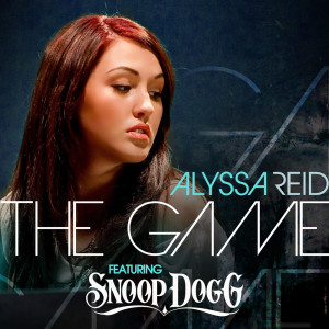 Album The Game (feat. Snoop Dogg) oleh Alyssa Reid
