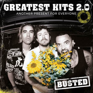 Busted的專輯Greatest Hits 2.0 (Another Present For Everyone) [Explicit]