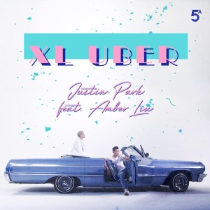 Album XL UBER (feat. Amber Liu) from Justin Park