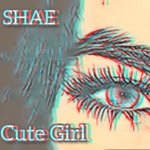 Cute Girl dari Shae