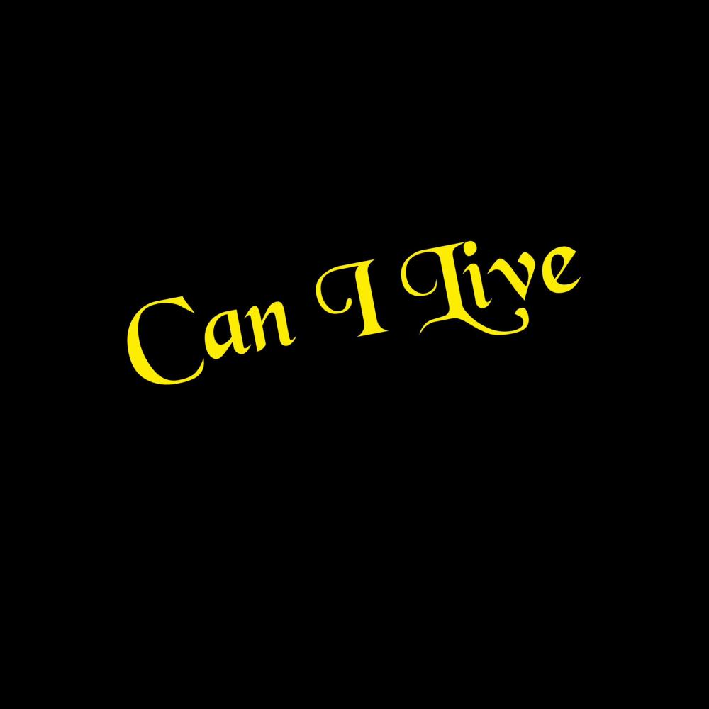 Can I Live (Explicit)