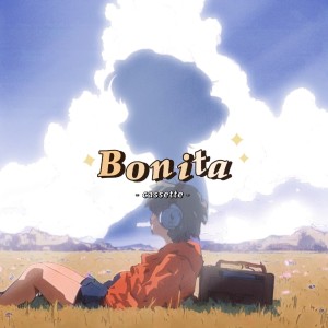 CAssette的專輯Bonita