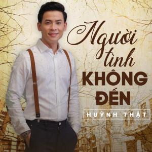 收聽Huynh That的Ngày Sau Sẽ Ra Sao歌詞歌曲