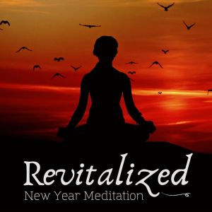 Carmelias的專輯Revitalized: New Year Meditation