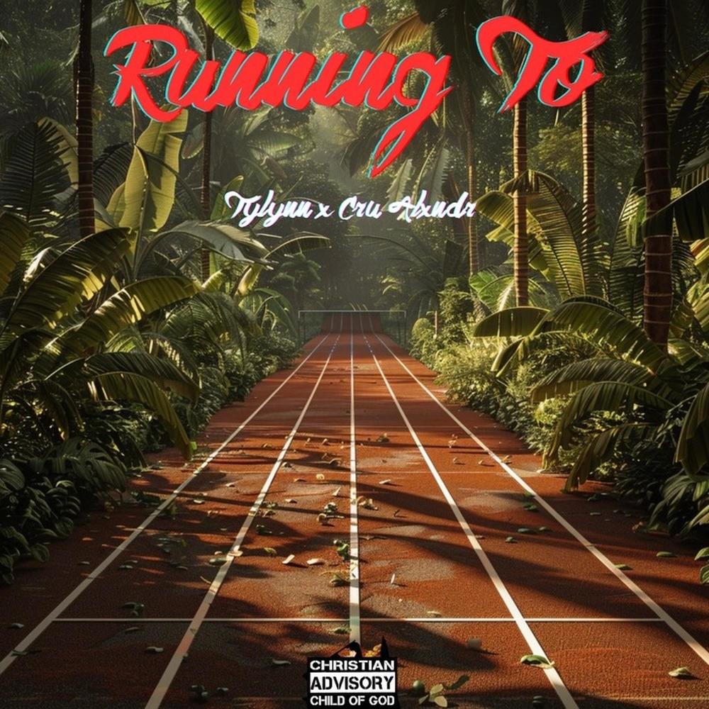 RUNNING TO