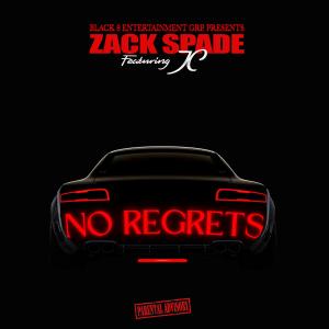 Zack Spade的專輯No Regrets (feat. JC) [Radio Edit]