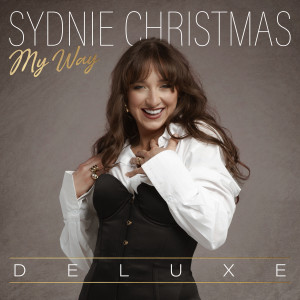Sydnie Christmas的專輯My Way (Deluxe Edition)