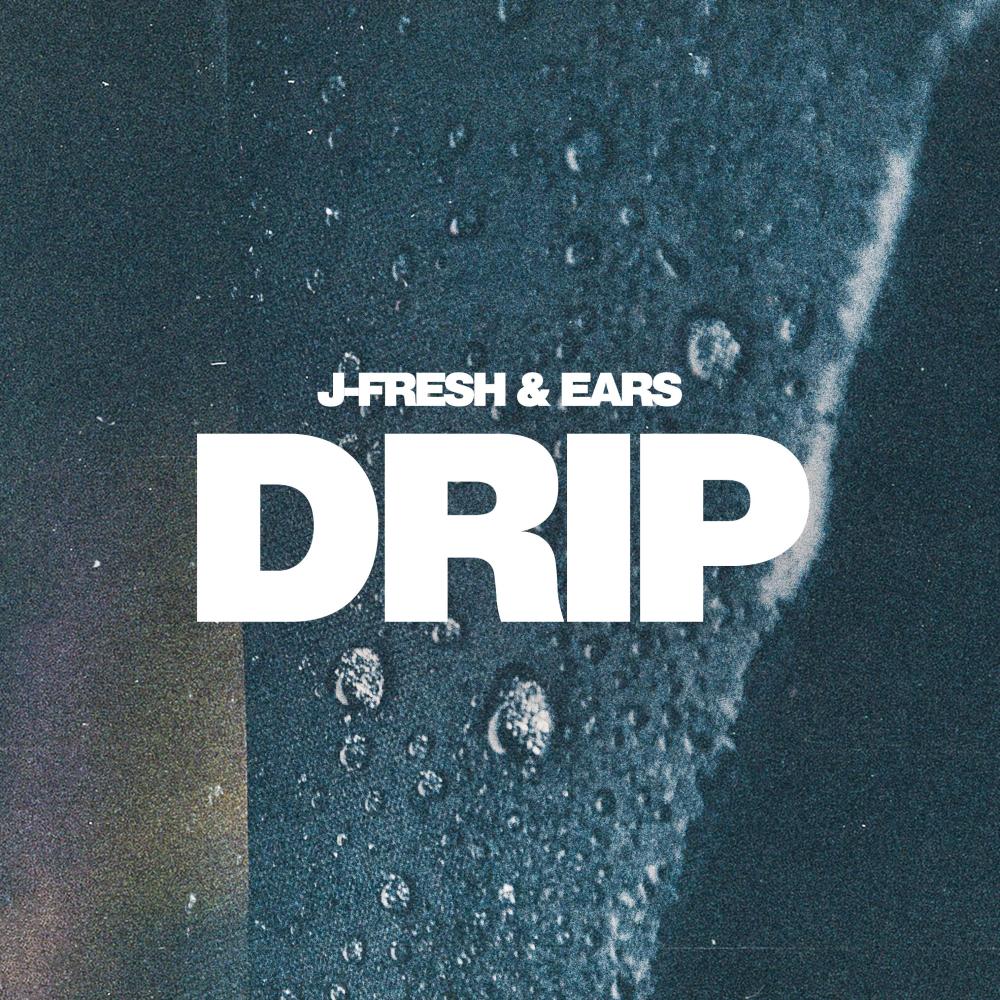 Drip (Dean-E-G Remix)