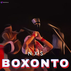 ดาวน์โหลดและฟังเพลง Boxonto พร้อมเนื้อเพลงจาก NXS