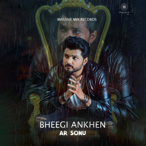 Ar Sonu的专辑Bheegi Ankhen