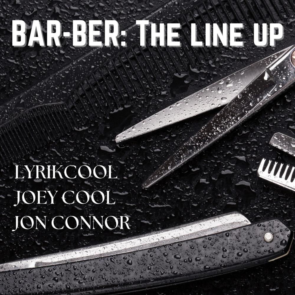 BAR-ber: The Line Up (feat. Jon Connor & Joey Cool)