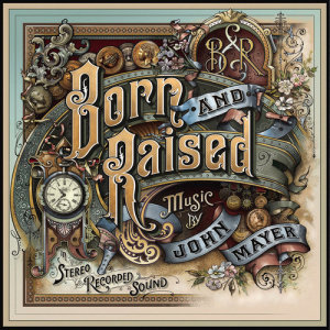 อัลบัม Born and Raised ศิลปิน John Mayer