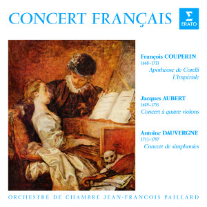 Jean-Francois Paillard的專輯Concert français. Pièces de Couperin, Aubert & Dauvergne