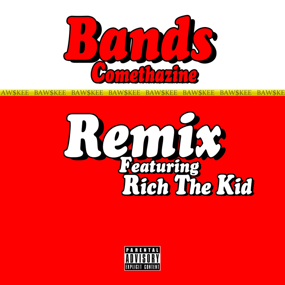 Bands (Remix) (Remix|Explicit)